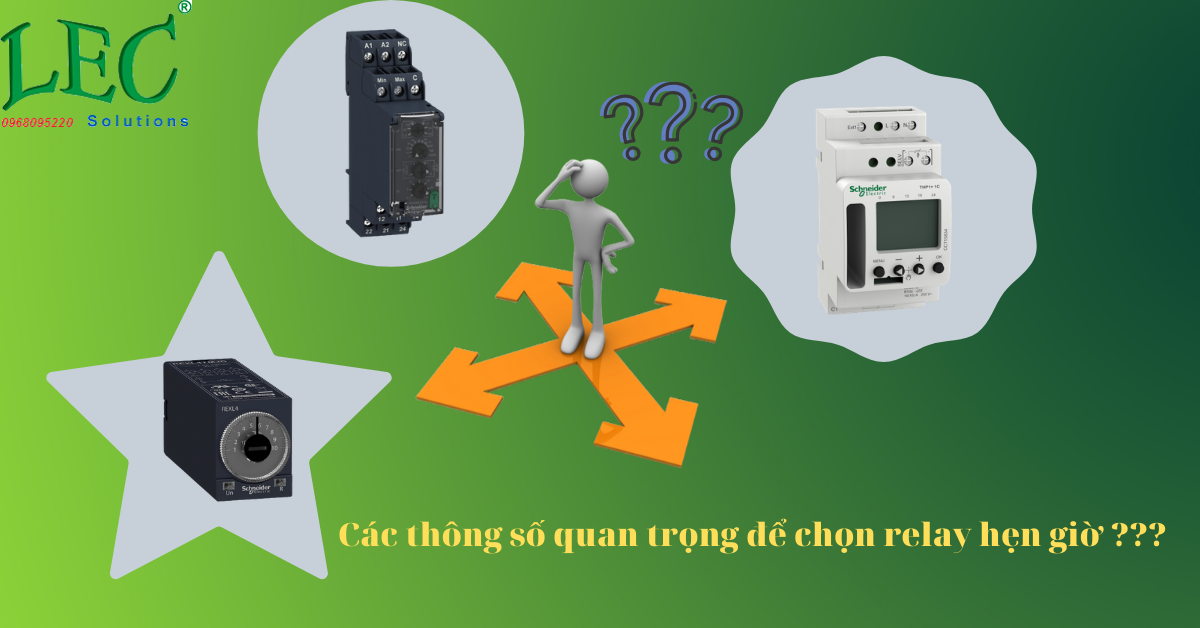 Các yếu tố quan trọng trong việc lựa chọn một rơle hẹn giờ!